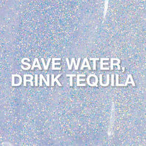 Light Elegance Glitter Gel 17 ml (Save Water, Drink Tequila) - SAVE 40%*